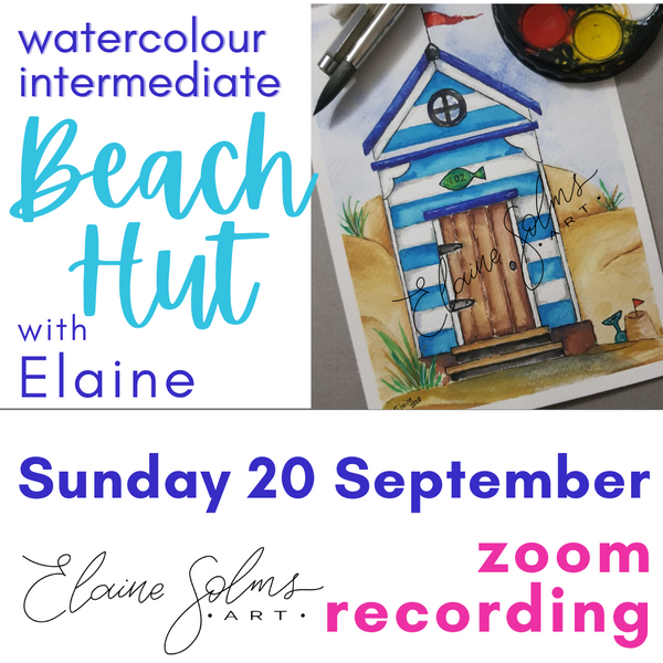 Beach Hut - Intermediate Watercolour Workshop