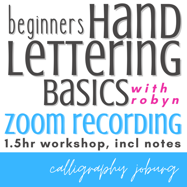 Hand Lettering Basics - with Robyn (recording)