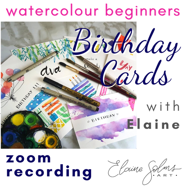 Birthday Cards - Beginners Watercolour Recording